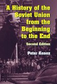 History of the Soviet Union from the Beginning to the End (eBook, ePUB)