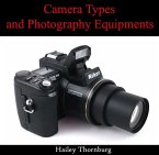 Camera Types and Photography Equipments (eBook, PDF)