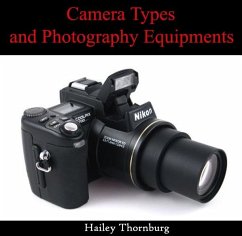 Cover Camera Types and Photography Equipments (eBook, PDF)