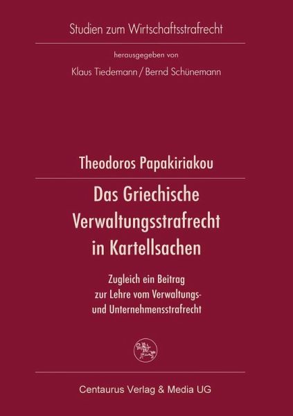 Das Griechische Verwaltungsrecht in Kartellsachen (eBook, PDF) Das Griechische Verwaltungsrecht in Kartellsachen (eBook, PDF)