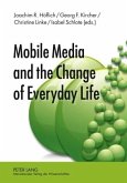 Mobile Media and the Change of Everyday Life (eBook, ePUB)