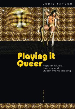 Playing it Queer (eBook, PDF) - Taylor, Jodie