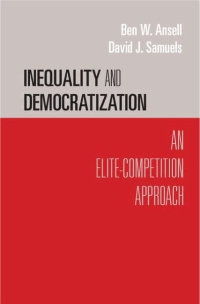 Inequality and Democratization (eBook, PDF) Inequality and Democratization (eBook, PDF)