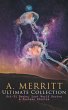 A. MERRITT Ultimate Collection: Sci-Fi... - Bild 1
