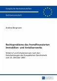 Rechtsprobleme des fremdfinanzierten Immobilien- und Anteilserwerbs (eBook, ePUB)