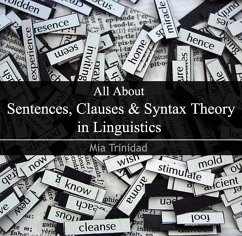 Cover All About Sentences, Clauses & Syntax Theory in Linguistics (eBook, PDF)