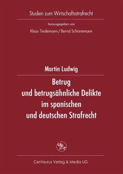 Betrug und betrugsähnliche Delikte im spanischen und deutschen Strafrecht (eBook, PDF) - Ludwig, Martin