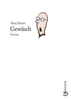 Gewäsch (eBook, ePUB) - Damm, Mats