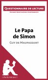 Le Papa de Simon - Guy de Maupassant (Questionnaire de lecture) (eBook, ePUB)