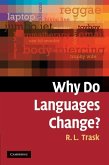 Why Do Languages Change? (eBook, ePUB) Why Do Languages Change? (eBook, ePUB)
