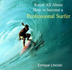 Cover Know All About How to become a Professional Surfer (eBook, PDF)