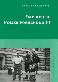 Empirische Polizeiforschung III (eBook, PDF) - Bornewasser, Manfred