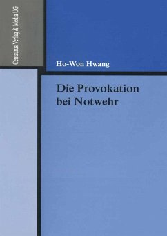 Die Provokation bei Notwehr (eBook, PDF) - Hwang, Ho-Won