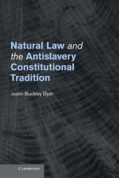 Cover Natural Law and the Antislavery Constitutional Tradition (eBook, ePUB)