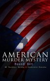 AMERICAN MURDER MYSTERY Boxed Set: 60 Thriller Novels & Detective Stories (eBook, ePUB)