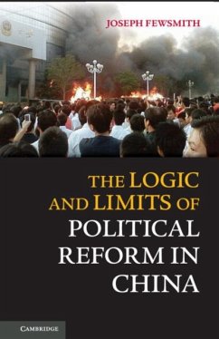 Logic and Limits of Political Reform in China (eBook, PDF) - Fewsmith, Joseph
