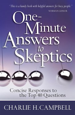One-Minute Answers to Skeptics (eBook, ePUB) - Charlie H. Campbell