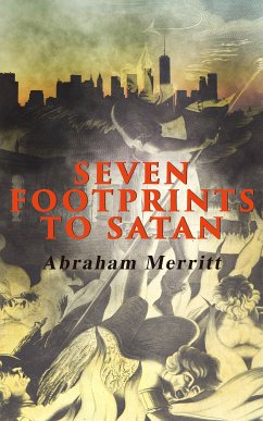 Seven Footprints to Satan (eBook, ePUB) - Merritt, Abraham