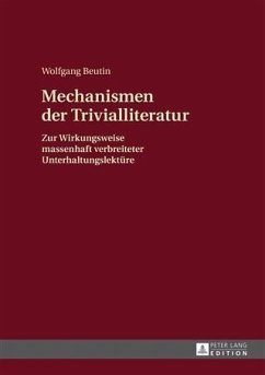 Mechanismen der Trivialliteratur (eBook, PDF) - Beutin, Wolfgang