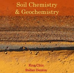 Soil Chemistry & Geochemistry (eBook, PDF) - Chin, Rina Dennis