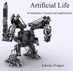 Artificial Life (Components, Concepts and Applications) (eBook, PDF)