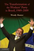 Transformation of the Workers' Party in Brazil, 1989-2009 (eBook, ePUB)