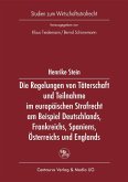 Die Regelung von Täterschaft und Teilnahme im europäischen Strafrecht am Beispiel Deutschlands, Frankreichs, Spaniens, Österreichs und Englands (eBook, PDF)