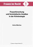 Frauenforschung und feministische Ansätze in der Kriminologie (eBook, PDF)