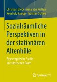 Sozialräumliche Perspektiven in der stationären Altenhilfe (eBook, PDF)