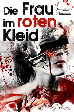 Die Frau im roten Kleid (eBook, ePUB) - Widmann, Joachim