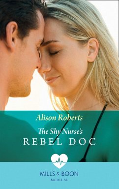 The Shy Nurse's Rebel Doc (eBook, ePUB) - Roberts, Alison