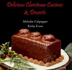 Delicious Christmas Cuisines & Desserts (eBook, PDF)