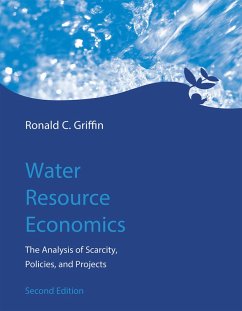 Water Resource Economics, second edition (eBook, ePUB) - Griffin, Ronald C.