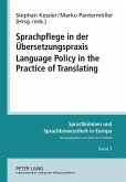 Sprachpflege in der Uebersetzungspraxis- Language Policy in the Practice of Translating (eBook, PDF)