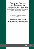 Teachers and Youth in Educational Reality (eBook, ePUB)