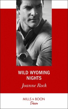 Wild Wyoming Nights (Mills & Boon Desire) (eBook, ePUB) - Rock, Joanne