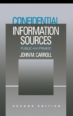 Confidential Information Sources (eBook, PDF) - Carroll, John M.