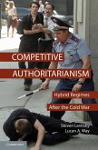 Competitive Authoritarianism (eBook, ePUB)