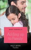 Adding Up To Family (Mills & Boon True Love) (eBook, ePUB)