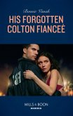 His Forgotten Colton Fiancée (eBook, ePUB)