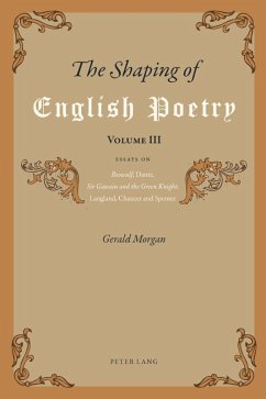 Shaping of English Poetry- Volume III (eBook, PDF) - Morgan, Gerald