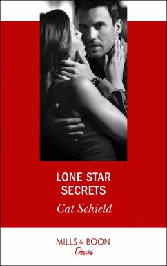 Lone Star Secrets (Texas Cattleman's Club: The Impostor, Book 8) (Mills & Boon Desire) (eBook, ePUB) - Schield, Cat