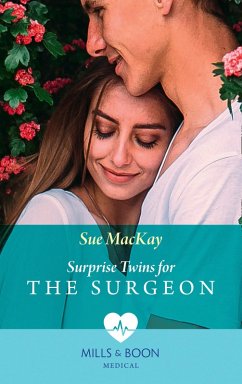 Surprise Twins For The Surgeon (Mills & Boon Medical) (eBook, ePUB) - Mackay, Sue