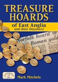 Treasure Hoards of East Anglia and their Discovery (eBook, PDF)