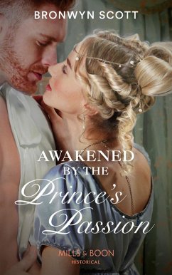 Cover Awakened By The Prince's Passion (eBook, ePUB)