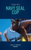 Navy Seal Cop (Code: Warrior SEALs, Book 4) (Mills & Boon Heroes) (eBook, ePUB)