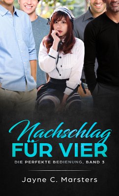 Nachschlag für vier (eBook, ePUB) - Marsters, Jayne C.