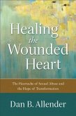 Healing the Wounded Heart (eBook, ePUB)