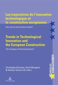 Les trajectoires de l'innovation technologique et la construction europeenne / Trends in Technological Innovation and the European Construction (eBook, PDF)