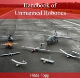 Handbook of Unmanned Robotics (eBook, PDF) Handbook of Unmanned Robotics (eBook, PDF)